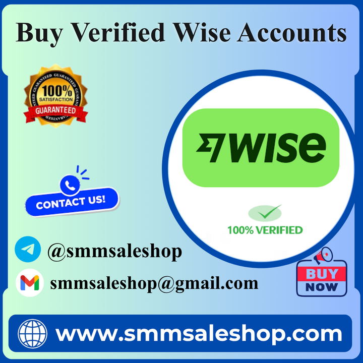 Buy Verified Wise Accounts - Full Verified