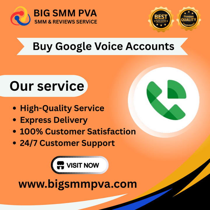 Buy Google Voice Accounts - Instant delivery &amp; secure service