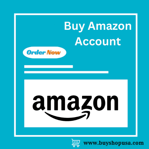 Buy Amazon Accounts – Fast, Safe &amp; Verified Accounts Online