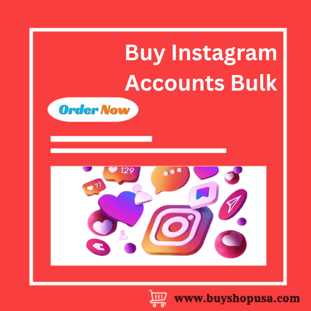 Buy Instagram Accounts Bulk – Verified &amp; Active Profiles