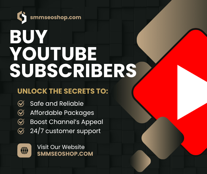 Buy YouTube Subscribers - SMM SEO Shop