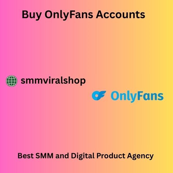 Buy OnlyFans Accounts