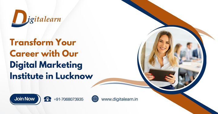 Unlock Your Future with a Digital Marketing Institute in Lucknow